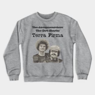 Terra Firma Detectorists Crewneck Sweatshirt